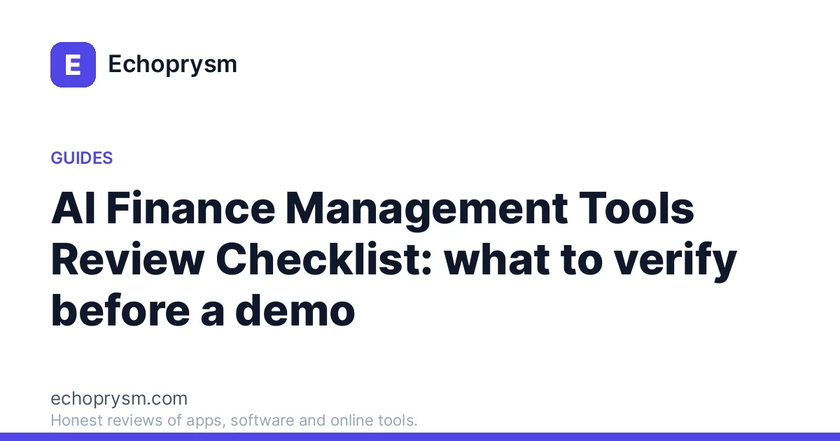 AI Finance Management Tools Review Checklist: what to verify before a demo