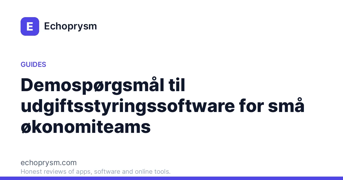 Demospørgsmål til udgiftsstyringssoftware for små økonomiteams