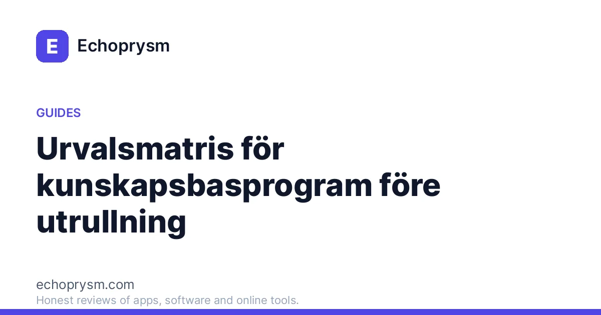 Urvalsmatris för kunskapsbasprogram före utrullning