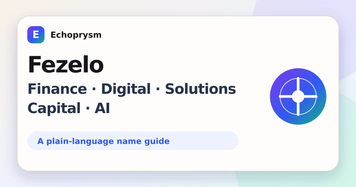Fezelo Finance, Digital, Solutions, Capital y AI explicado